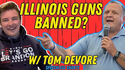 GUNS BANNED?┃The Illinois Assault Weapons Ban w/ Tom DeVore