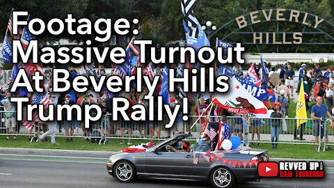 MASSIVE Turnout At Beverly Hills Trump Rally Including Dennis Prager | Revved Up