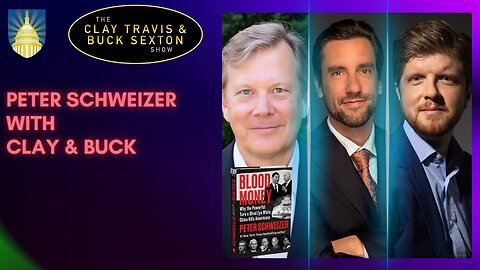 FULL INTERVIEW: Peter Schweizer joins Clay & Buck | #BloodMoney