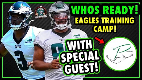 EAGLES TRAINING CAMP! THE BIGGEST NEWS TO COME! WHO WILL RISE? JOE CASTRO JOINS THE SHOW!