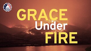 Grace Under Fire