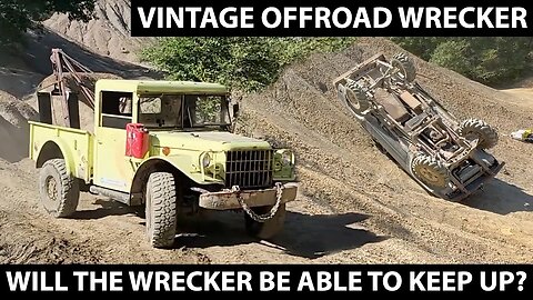 Biggest Test For the Vintage Offroad Wrecker Yet