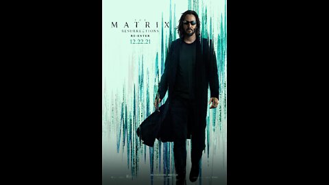 Belated Movie Reviews: The Matrix Resurrections