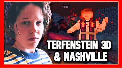 The Role of Terfenstein 3D in the Nashville Tragedy