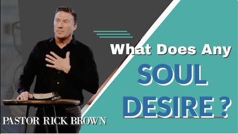 The Desires of The Soul with Pastor Rick Brown @ Godspeak Church of Thousand Oaks, CA | Luke 9:23-27