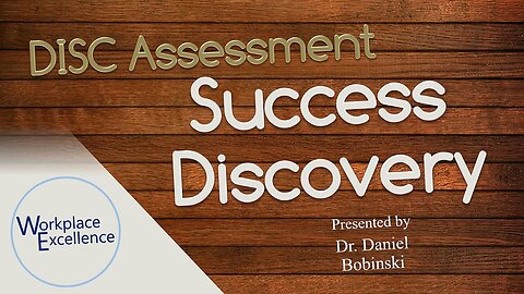 Success Discovery process for DISC Assessments