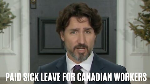 Trudeau Is Determined To Get All Workers 10 Days Of Paid Sick Leave Per Year