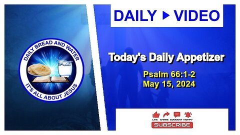 Today's Daily Appetizer (Psalm 66:1-2)