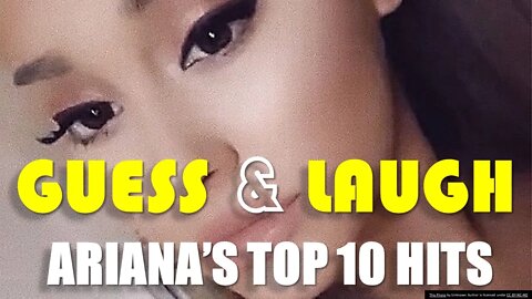 Guess Ariana Grande's Top 10 Biggest Billboard Hits In This Funny Song Title Challenge!
