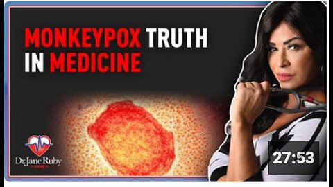 Monkeypox Truth in Medicine