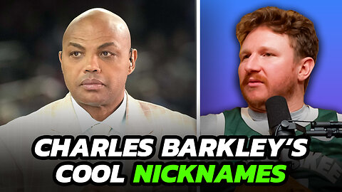 Charles Barkley Has a Long List of Cool Nicknames