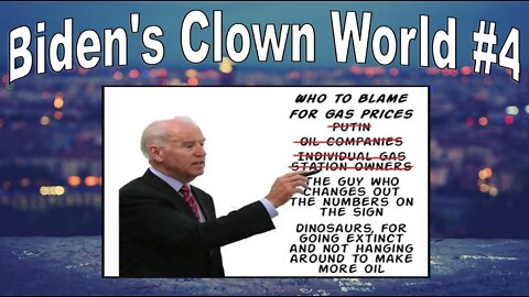 Headlines: Biden's Clown World #4