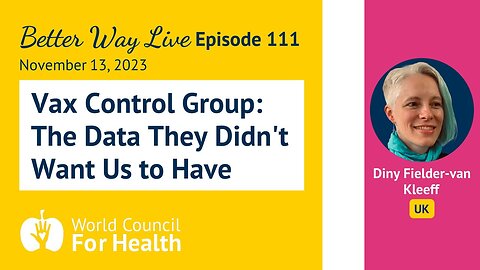 Vax Control Group: The Data They Didn't Want Us to Have