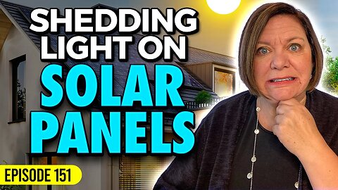Solar Panels - Should I? | Sarasota Real Estate | Episode 151