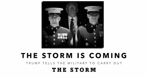 Bombshell! Trump Decode "My Fellow Americans, The Storm is Upon Us!"