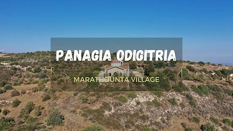 Chapel of Panagia Odigitria Marathounta Paphos | A Spiritual Journey through Ancient Beauty