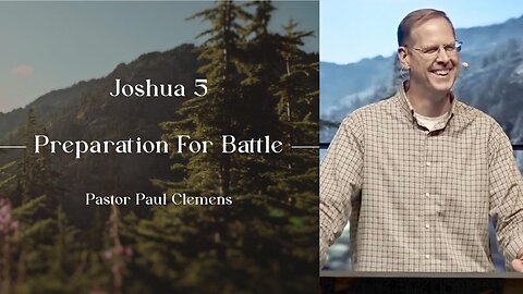 Joshua 5 // Preparation For Battle