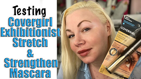 Testing Covergirl Exhibitionist Stretch & Strebgthen Mascara | Code Jessica10 saves you 10% off