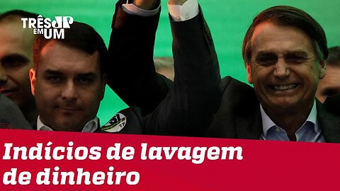 Caso Flávio Bolsonaro: Ministério Público vê indícios de lavagem de dinheiro