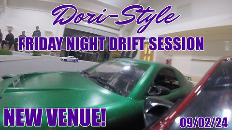 Dori-Style Friday Night Drift Sesh, 09/02/24