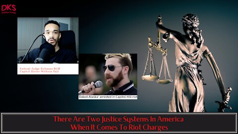 There Are Two Justice Systems In America When It Comes To Riot Charges