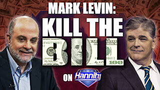 Mark Levin: Kill the Bill
