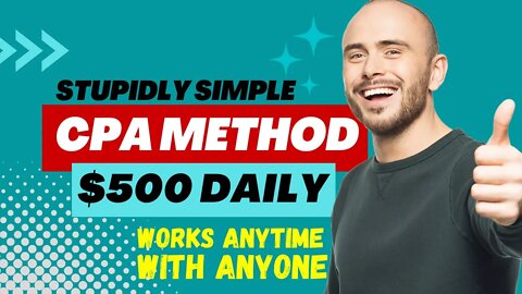 Stupidly Simple $500 Per Day, CPA Marketing for Beginners, Make Money Online, CPAGrip, CPALead