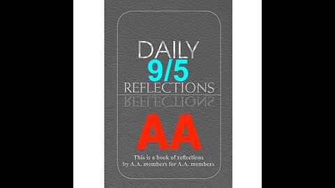 Daily Reflections – September 5 – Alcoholics Anonymous - Read Along