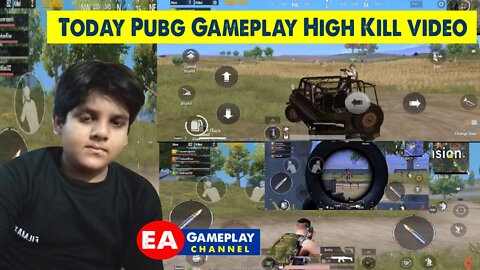 Today Pubg Gameplay High Kill video | Pubg Mobile