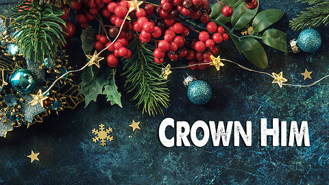 Crown Him (Christmas) | Chris Tomlin & Matt Redman (Worship Lyric Video)