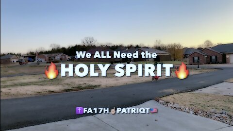 We ALL Need the HOLY SPIRIT