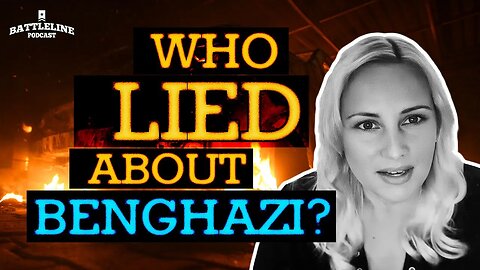 Who lied about Benghazi?