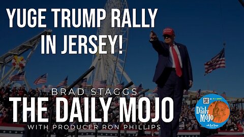 YUGE Trump Rally In Jersey! - The Daily Mojo 051324