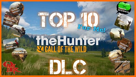 TOP 10 DLC For Me In theHunter: Call of the Wild In 2023