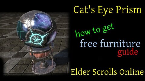 Cat's Eye Prism [ESO scrying lead] free furniture guide