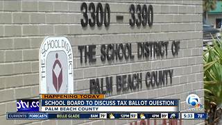 Palm Beach County school board to discuss tax ballot question regarding property tax hike