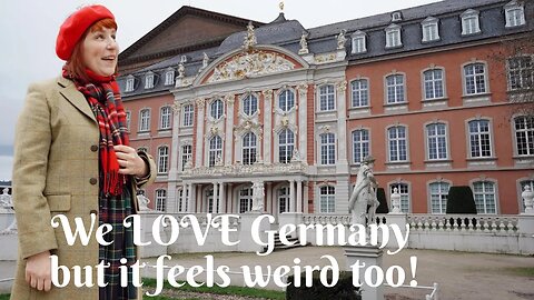 We LOVE GERMANY but it feels weird too!