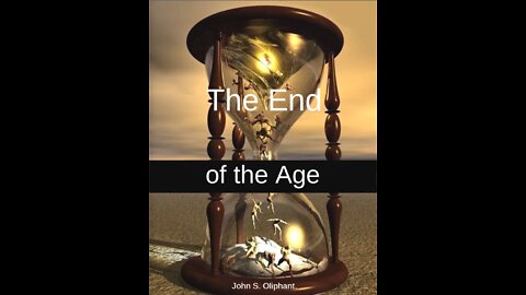 The End of the Age, The Eternal State, or the New Heavens and the New Earth