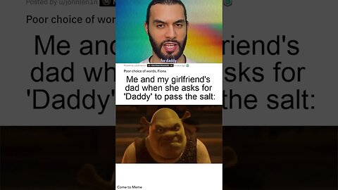 Who's she really calling for when she says "daddy?" 😅 (Shrek memes)