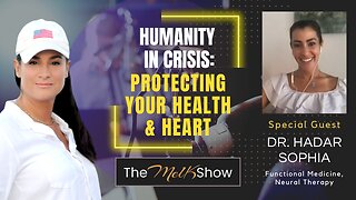 Mel K & Dr. Hadar Sophia | Humanity in Crisis: Protecting Your Health & Heart | 10-29-23