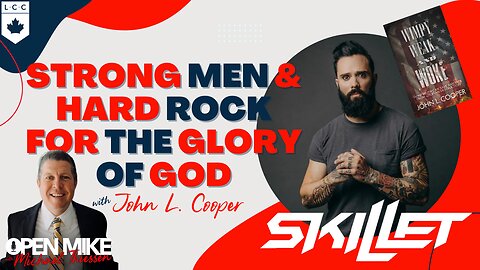 Strong Men & Hard Rock for the Glory of God ft. Skillet's John L. Cooper