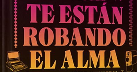 EL GRANO DEL SISTEMA 544: NOS ROBARON EL ALMA