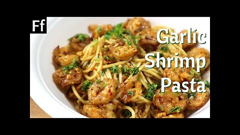 Spicy Butter Garlic Shrimp Pasta Recipe | Prawn Pasta