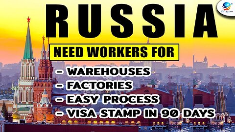 RUSSIA WORK VISA 2023 | RUSSIA WORK PERMIT 2023 | JOBS IN RUSSIA A2ZSERVICEZ