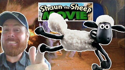 #8 Before Movies Sucked! - Shaun the Sheep Movie