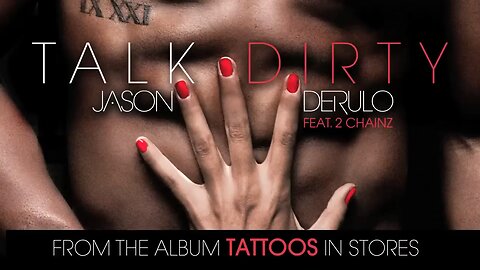 Jason Derulo | Talk Dirty feat. 2 Chainz