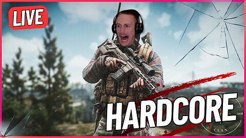LIVE: [HARDCORE] It's Time...to PvP and Dominate - Escape From Tarkov - Gerk Clan