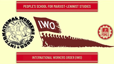 International Workers Order (IWO) pt 2 of 2 - PSMLS Audio