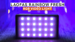 LAOFAS Rainbow Fresh - RGB Video Light for $50 | Filmmaking Today