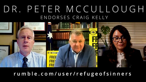 Dr Peter McCullough endorses Craig Kelly MP